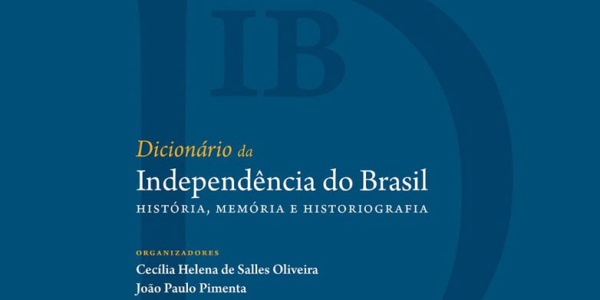 Imagem Correio Popular: Dicionário de verbetes mostra outras visões sobre a Independência