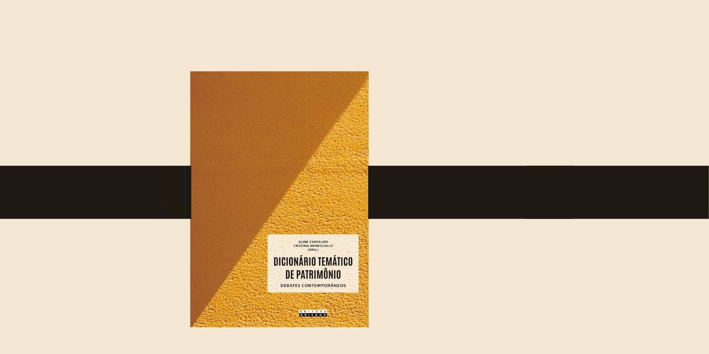 Imagem: Livro lançado pelo NEPAM reúne 50 verbetes sobre temas relacionados às discussões patrimoniais no Brasil