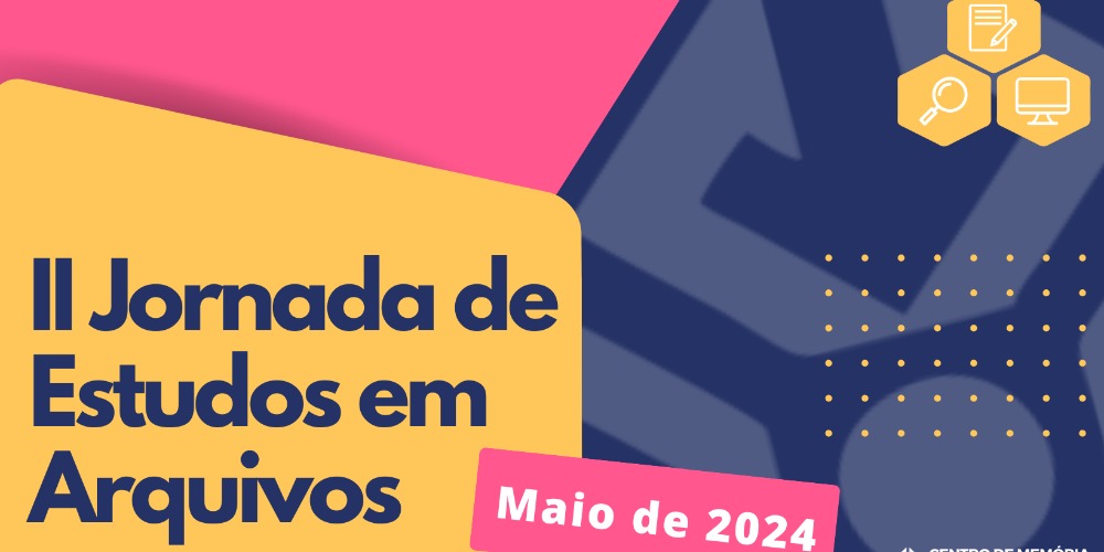 Imagem: Inscrições para a II Jornada de Estudos em Arquivos estão abertas